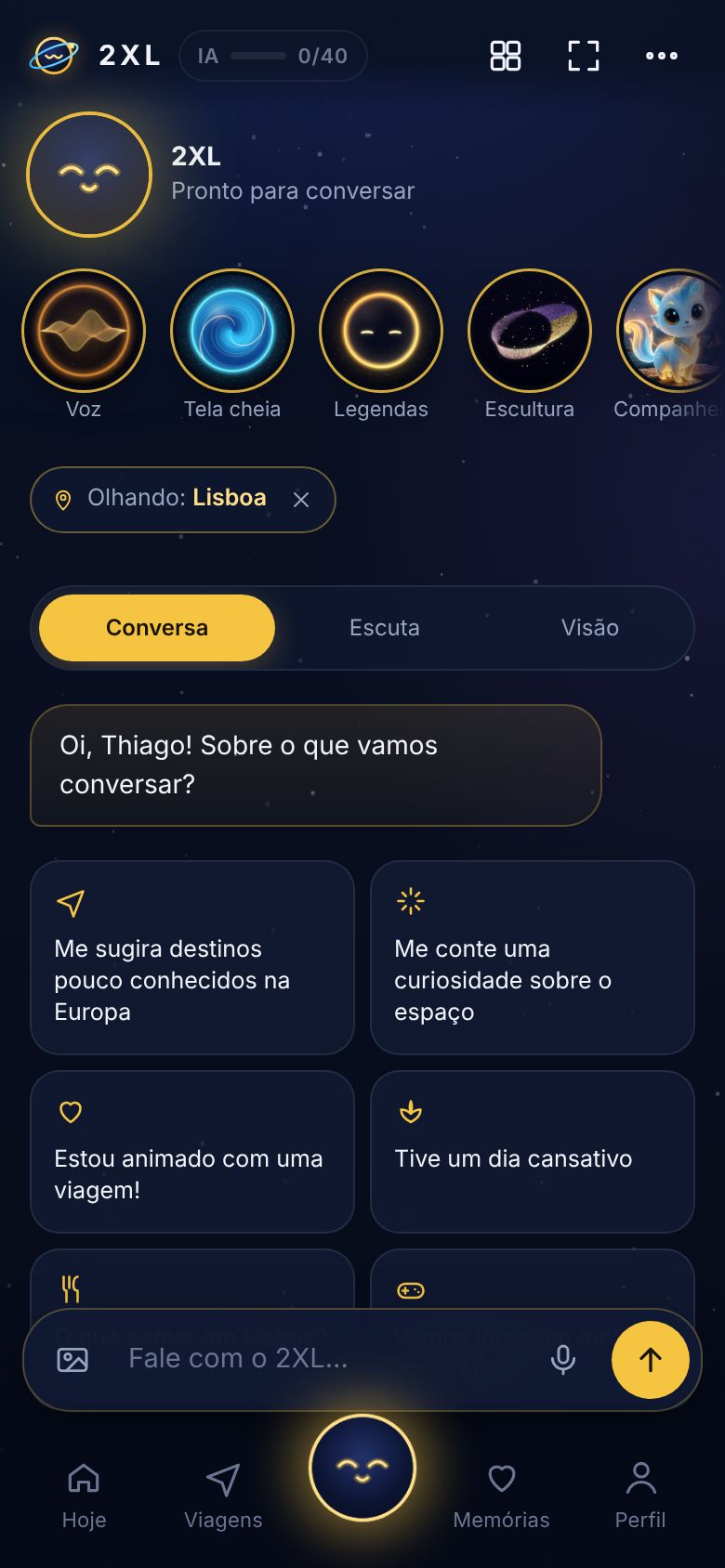 Conversa com o 2XL sabendo que você olha para Lisboa